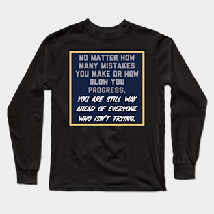 Progress Long Sleeve T-Shirt